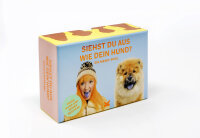 Siehst du aus wie dein Hund?